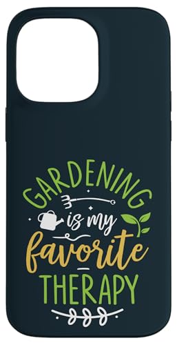 Gardening My Favorite Therapy Pflanzenliebhaber Gärtner Selbstpflege Hülle für iPhone 14 Pro Max von Leaf & Love Apparel.USA