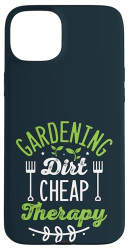 Gartenarbeit Schmutz Günstige Therapie Pflanzenliebhaber Gärtner Selbstpflege Hülle für iPhone 15 Plus von Leaf & Love Apparel.USA
