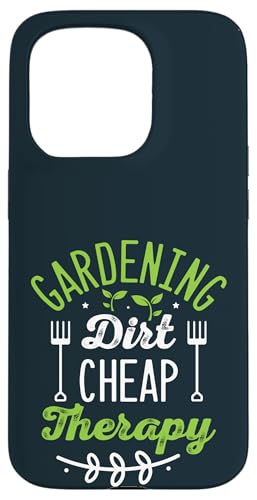 Gartenarbeit Schmutz Günstige Therapie Pflanzenliebhaber Gärtner Selbstpflege Hülle für iPhone 15 Pro von Leaf & Love Apparel.USA