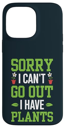 Ich kann nicht ausgehen Ich habe Pflanzen im Garten Gartenliebhaber Gärtner Hülle für iPhone 14 Pro Max von Leaf & Love Apparel.USA