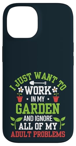 Ignorieren Sie Probleme und werden Sie schmutzige Gartenarbeit Pflanzenliebhaber Gärtner Hülle für iPhone 14 von Leaf & Love Apparel.USA