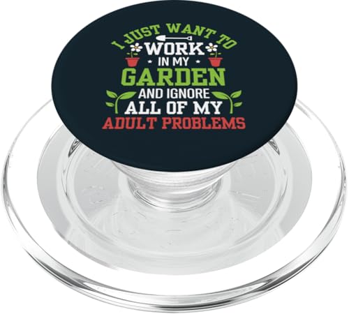 Ignorieren Sie Probleme und werden Sie schmutzige Gartenarbeit Pflanzenliebhaber Gärtner PopSockets PopGrip für MagSafe Ignorieren Sie Probleme und werden Sie schmutzige Gartenarbeit Pflanzenliebhaber Gärtner PopSockets PopGrip für MagSafe von Leaf & Love Apparel.USA