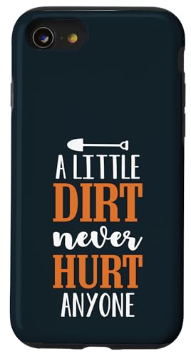 Kleiner Schmutz schadet niemandem, Gartenpflanzenliebhaber, Gärtner Hülle für iPhone SE (2020) / 7 / 8 von Leaf & Love Apparel.USA