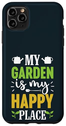 My Garden Is My Happy Place Gartenpflanzenliebhaber Gärtner Hülle für iPhone 11 Pro Max von Leaf & Love Apparel.USA