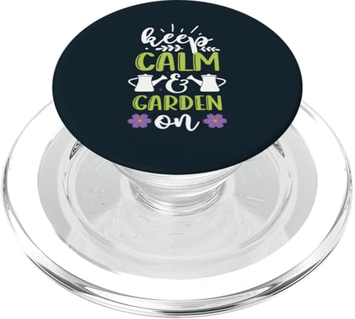Niedliche "Keep Calm & Garden On Gardening"-Pflanzenliebhaber, Gärtner PopSockets PopGrip für MagSafe von Leaf & Love Apparel.USA