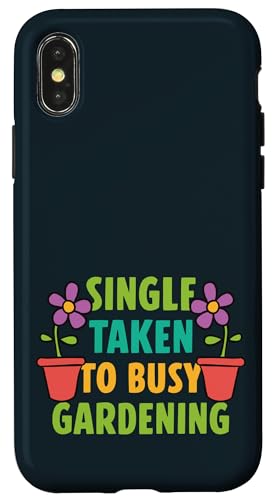Single Taken Gardening Beziehung Status Gärtner Frauen Hülle für iPhone X/XS von Leaf & Love Apparel.USA