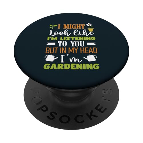 Süß in meinem Kopf, ich bin im Garten, Pflanzen, Gartenliebhaber, Gärtner PopSockets Klebender PopGrip von Leaf & Love Apparel.USA