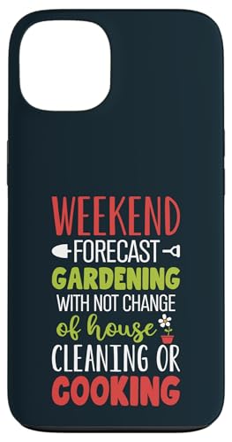Wochenendvorhersage Reinigung Gartenarbeit Pflanzenliebhaber Gärtner Hülle für iPhone 13 von Leaf & Love Apparel.USA