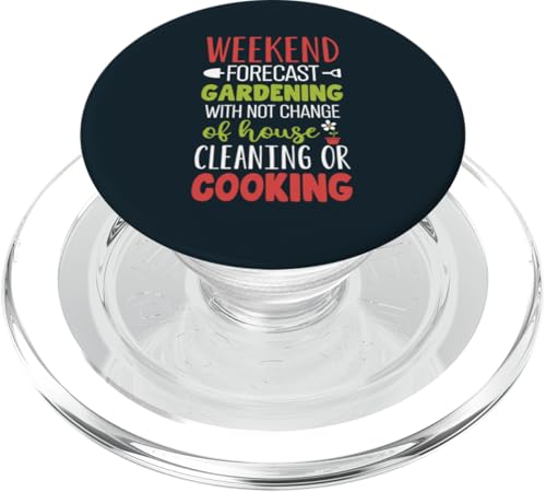 Wochenendvorhersage Reinigung Gartenarbeit Pflanzenliebhaber Gärtner PopSockets PopGrip für MagSafe von Leaf & Love Apparel.USA