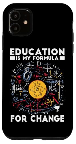 EDUCATION IS MY FORMULA FOR CHANGE Hülle für iPhone 11 EDUCATION IS MY FORMULA FOR CHANGE Hülle für iPhone 11 von Learning Education Formula Change Teacher Educator