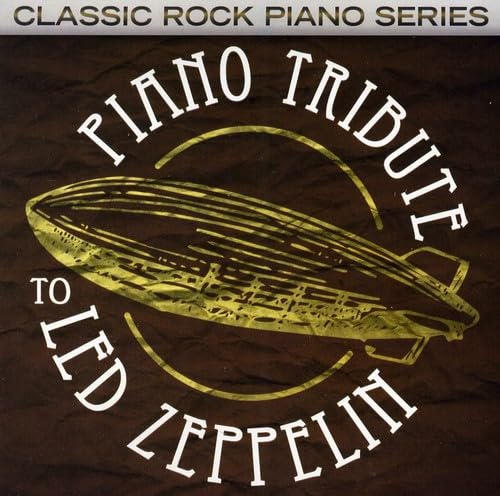 Piano Tribute to Led Zeppelin von Led Zeppelin