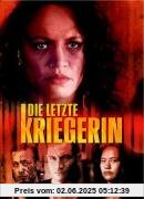 Die letzte Kriegerin Die letzte Kriegerin von Lee Tamahori
