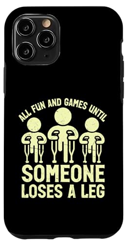 All Fun and Games Until Someone Loses a Leg Amputierte Hülle für iPhone 11 Pro All Fun and Games Until Someone Loses a Leg Amputierte Hülle für iPhone 11 Pro von Leg Amputee Gifts