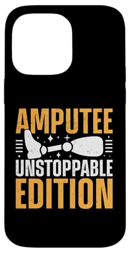 Amputierte Unstoppable Edition Amputierte Hülle für iPhone 14 Pro Max Amputierte Unstoppable Edition Amputierte Hülle für iPhone 14 Pro Max von Leg Amputee Gifts