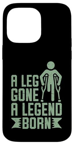 Ein Bein ist weg Ein legendärer Amputierter Hülle für iPhone 14 Pro Max Ein Bein ist weg Ein legendärer Amputierter Hülle für iPhone 14 Pro Max von Leg Amputee Gifts