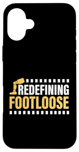 Footloose Amputierte neu definieren Hülle für iPhone 16 Plus Footloose Amputierte neu definieren Hülle für iPhone 16 Plus von Leg Amputee Gifts