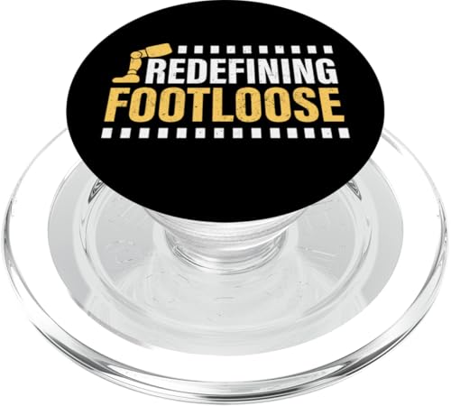 Footloose Amputierte neu definieren PopSockets PopGrip für MagSafe Footloose Amputierte neu definieren PopSockets PopGrip für MagSafe von Leg Amputee Gifts