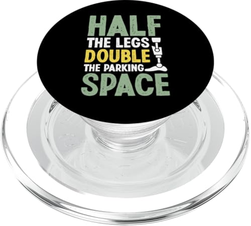 Half the Legs Double the Parking Space Amputierte PopSockets PopGrip für MagSafe Half the Legs Double the Parking Space Amputierte PopSockets PopGrip für MagSafe von Leg Amputee Gifts