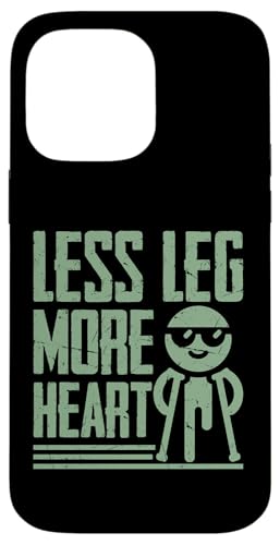 Less Leg More Heart Amputierte Hülle für iPhone 14 Pro Max Less Leg More Heart Amputierte Hülle für iPhone 14 Pro Max von Leg Amputee Gifts