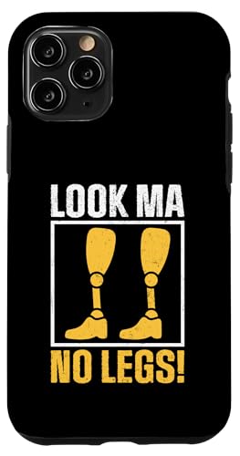 Look Ma No Legs Amputierte Hülle für iPhone 11 Pro Look Ma No Legs Amputierte Hülle für iPhone 11 Pro von Leg Amputee Gifts