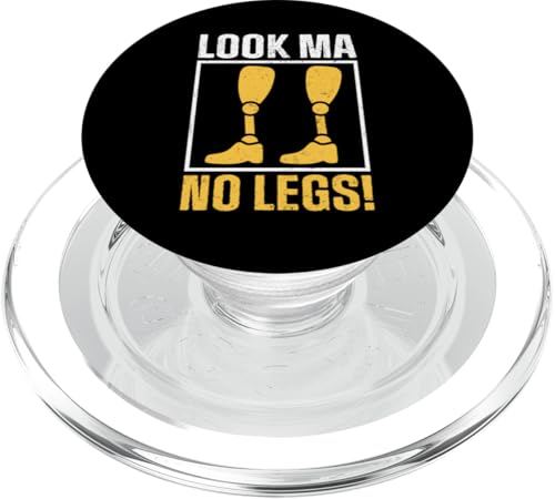 Look Ma No Legs Amputierte PopSockets PopGrip für MagSafe Look Ma No Legs Amputierte PopSockets PopGrip für MagSafe von Leg Amputee Gifts