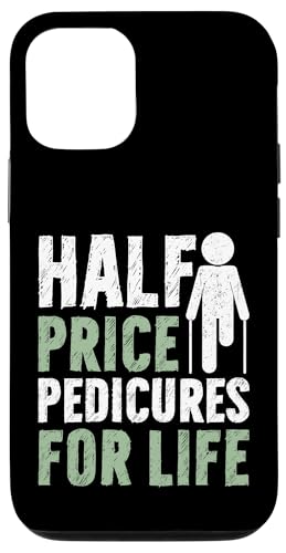 Pediküre zum halben Preis für Lebensamputierte Hülle für iPhone 12/12 Pro Pediküre zum halben Preis für Lebensamputierte Hülle für iPhone 12/12 Pro von Leg Amputee Gifts