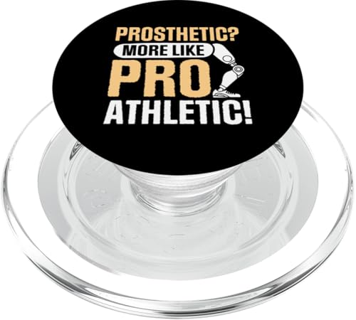 Prothetic More Like Pro Athletic Amputierte PopSockets PopGrip für MagSafe Prothetic More Like Pro Athletic Amputierte PopSockets PopGrip für MagSafe von Leg Amputee Gifts