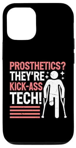 Prothetics They're Kick-Ass Tech Amputierte Hülle für iPhone 12/12 Pro Prothetics They're Kick-Ass Tech Amputierte Hülle für iPhone 12/12 Pro von Leg Amputee Gifts