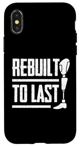 Rebuilt to Last Amputierte Hülle für iPhone X/XS Rebuilt to Last Amputierte Hülle für iPhone X/XS von Leg Amputee Gifts