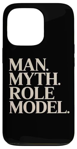 Mann Mythos Vorbild Vater Papa Mentor Hülle für iPhone 13 Pro von Legacy Quote Apparel Gifts by Anastasia