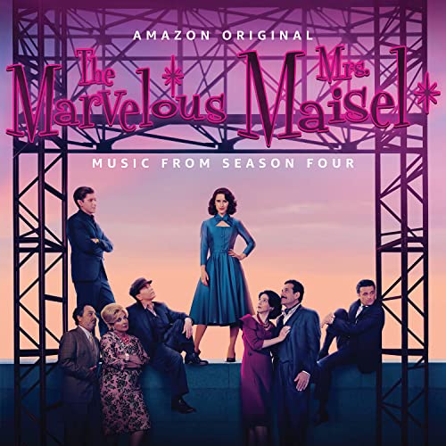 The Marvelous Mrs. Maisel: Season 4 (Music From The Amazon Original Se ries) [Vinyl LP] von Legacy Recordings