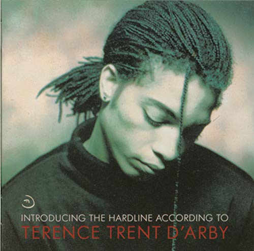 Introducing The Hardline According To Terence Trent Darby von Legacy