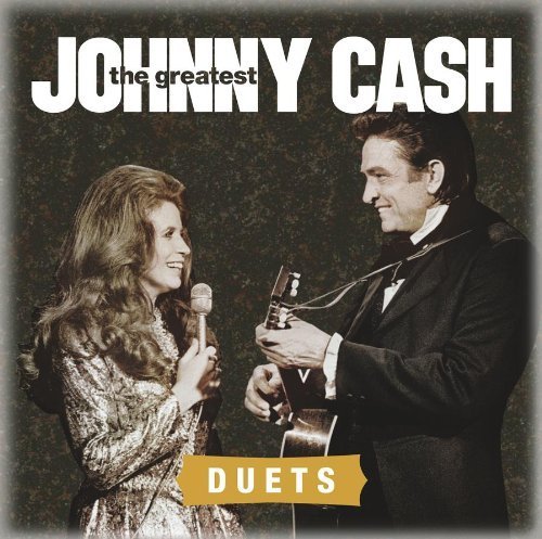 The Greatest: Duets by Johnny Cash (2012) Audio CD von Legacy