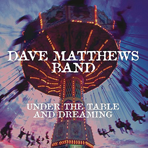 Under the Table & Dreaming Under the Table & Dreaming von Legacy