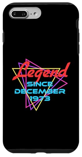 Legend Since December 1973 Hülle für iPhone 7 Plus/8 Plus Legend Since December 1973 Hülle für iPhone 7 Plus/8 Plus von Legend Since Birthday