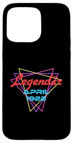 Legendär Seit April 1922 Hülle für iPhone 15 Pro Max von Legendär Seit Geburtstag
