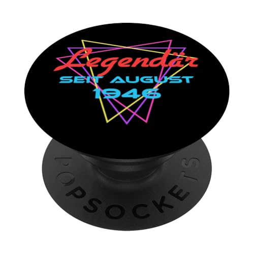 Legendär Seit August 1946 PopSockets Klebender PopGrip Legendär Seit August 1946 PopSockets Klebender PopGrip von Legendär Seit Geburtstag