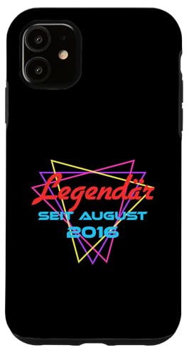 Legendär Seit August 2016 Hülle für iPhone 11 Legendär Seit August 2016 Hülle für iPhone 11 von Legendär Seit Geburtstag
