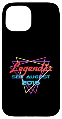 Legendär Seit August 2016 Hülle für iPhone 15 von Legendär Seit Geburtstag