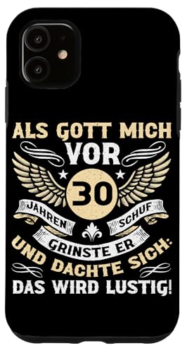 Als Gott Mich Vor 30 Jahren Schuf Grinste Er Lustig Jahrgang Hülle für iPhone 11 Als Gott Mich Vor 30 Jahren Schuf Grinste Er Lustig Jahrgang Hülle für iPhone 11 von Legendäre Geburtstagsjahrgänge seit 30 Jahren