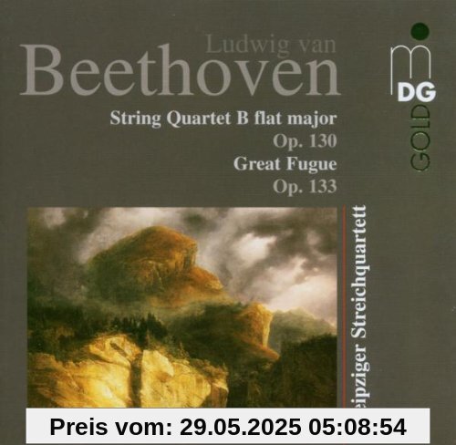 Streichquartett Op.130/Grosse Fuge von Leipziger Streichquartett