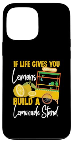 Wenn das Leben dir Zitronen gibt, baue einen Limonadenstand Hülle für iPhone 13 Pro Max von Lemonade Stand Designs For Fresh Lemon Juice Lover