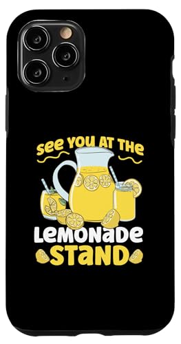 Wir sehen uns am Limonadenständer Design für Zitronenunternehmer Hülle für iPhone 11 Pro von Lemonade Stand Designs For Fresh Lemon Juice Lover