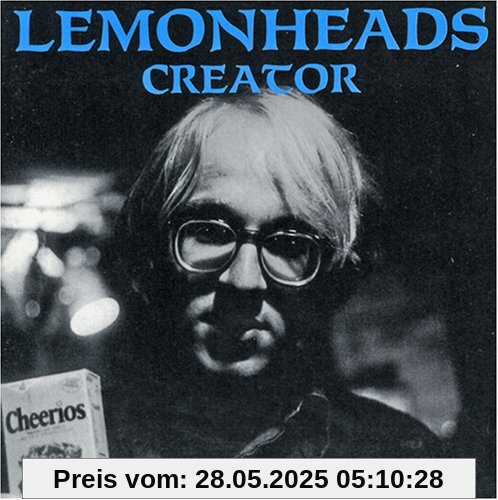 Creator Creator von Lemonheads