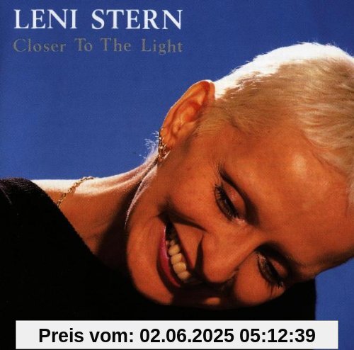 Closer to the Light Closer to the Light von Leni Stern