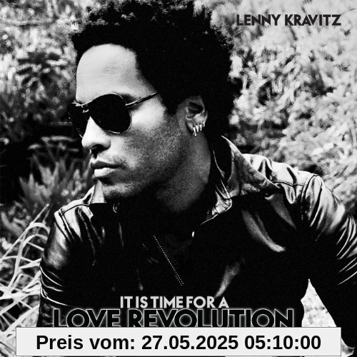 It Is Time for a Love Revolution von Lenny Kravitz