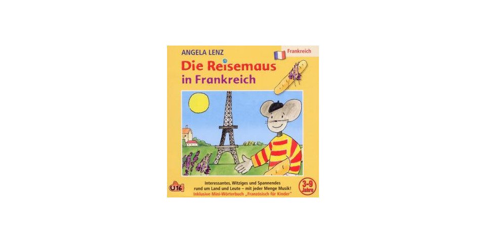 Lenz Hörspiel-CD Die Reisemaus in Frankreich Lenz Hörspiel-CD Die Reisemaus in Frankreich von Lenz