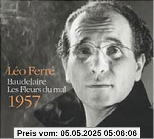 Baudelaire les Fleurs du Mal 1957 Bonus Entretien von Leo Ferre