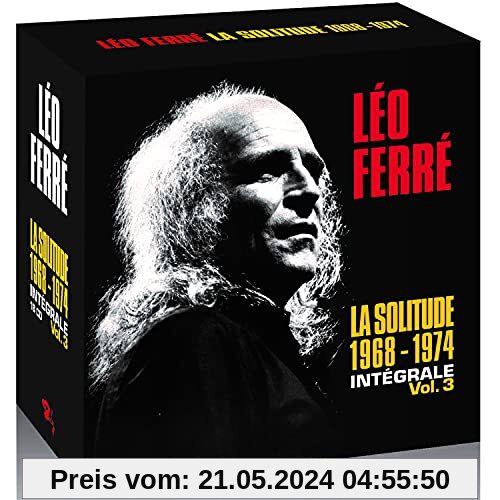 La Solitude: Integrale Vol 3 1968-1974 [Boxset] von Leo Ferre