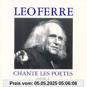 Leo Ferre Chante Les Poetes Vol 2 Leo Ferre Chante Les Poetes Vol 2 von Leo Ferre